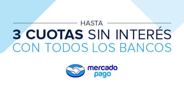 Hasta 3 cuotas sin interés con todos los bancos, con Mercado Pago